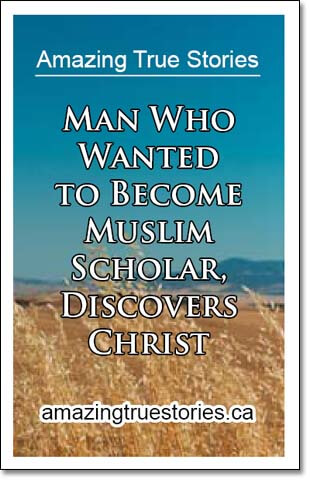 Man Who Wanted to Become Muslim Scholar, Discovers Christ