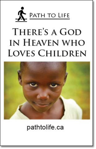 There's a God in Heaven Who Loves Children